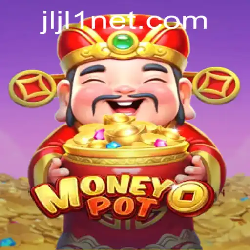 Unveiling MoneyPot: A Dive Into the Innovative JLJL1 Game